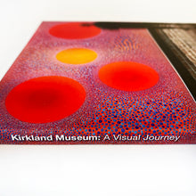 Load image into Gallery viewer, Kirkland Museum: A Visual Journey
